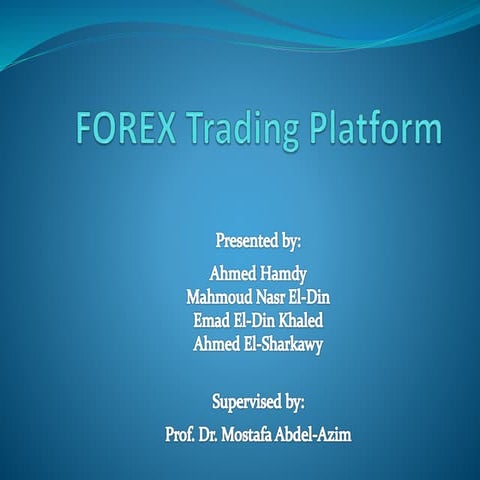 Forex Trading Platform.ppt