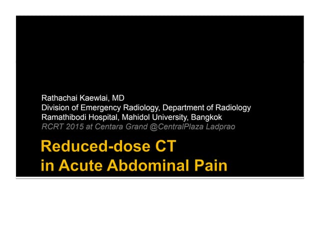 CT Radiation Management: Why and How