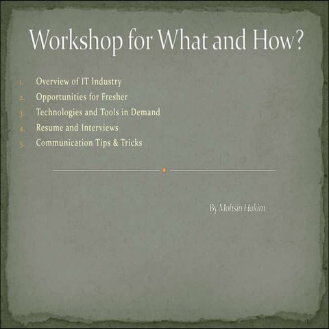 For freshers presentation