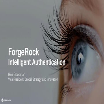 ForgeRock and Trusona - Simplifying the Multi-factor User Experience