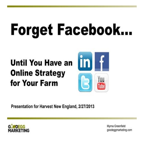 Forget Facebook...Until You Have an Online Strategy for Your Farm