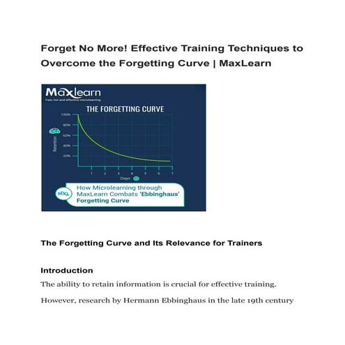 Forget No More! Effective Training Techniques to Overcome the Forgetting Curv...