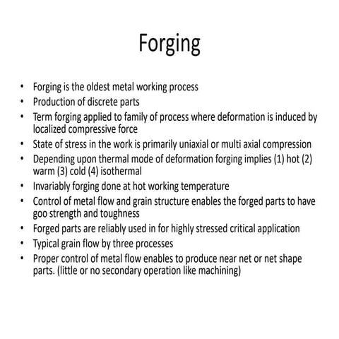Basic concepts of forging and detailed is here