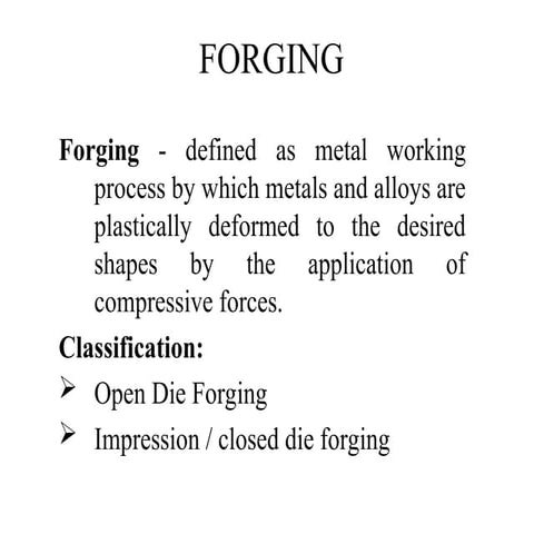 Forging Process  including equipments and toolings