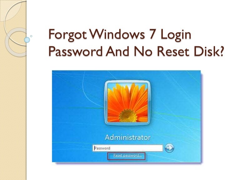 Windows 7 Login Password No Reset Disk