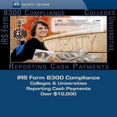 Form 8300-compliance - smart devine