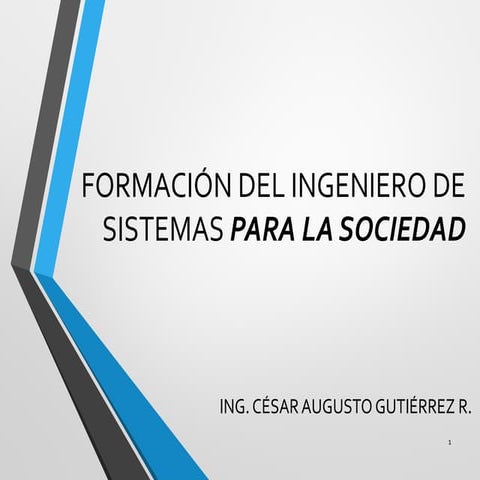 Formación del ing. de sistemas para la sociedad