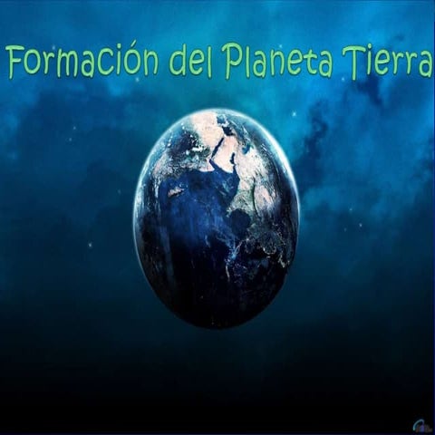 Formación del planeta Tierra
