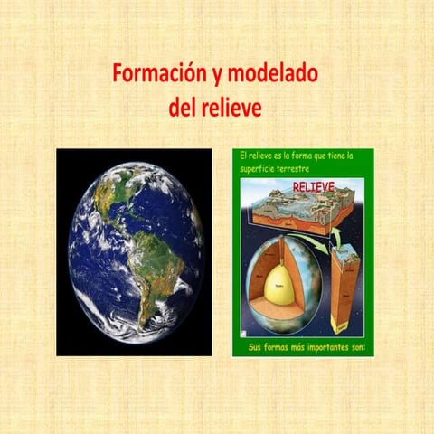 Formación y modelado del relieve