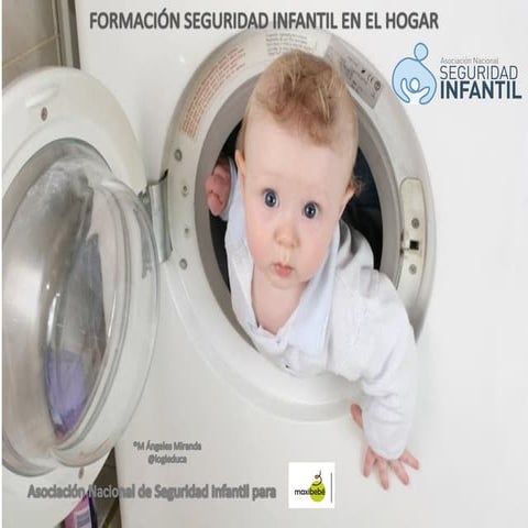 Formación en Seguridad Infantil en el Hogar, Maxibebé | PPT