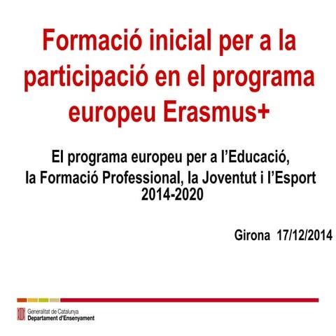 Formació inicial per a la participació en el programa Erasmus+