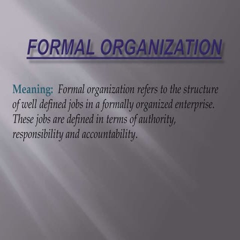 Formal and informal organisation