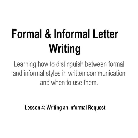 Formal and informal writing lesson 4 | PDF