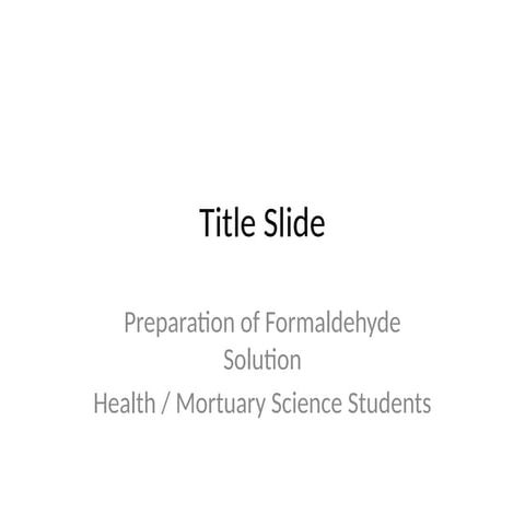 Formaldehyde Awareness Training and process.pptx