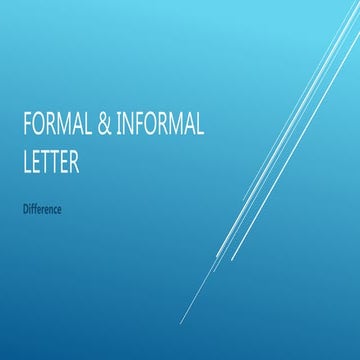 Difference between Formal & informal letter writing