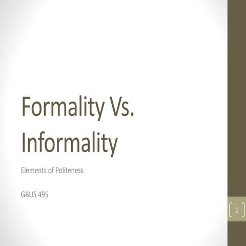 Formality vs Informality in English