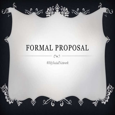 Formal proposal