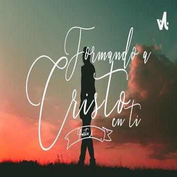 Formando a Cristo en ti I RECIBIRA UNA G