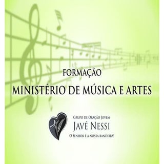 Formação Ministério de Música e Artes