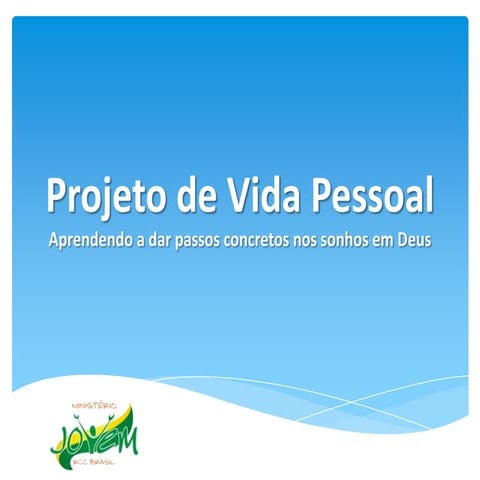 Formação: Projeto de Vida Pessoal