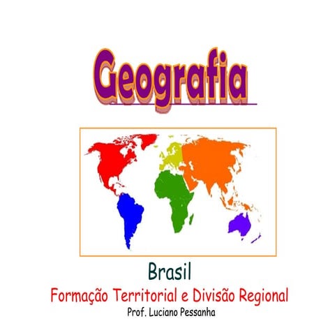 Formação Territorial Do Brasil