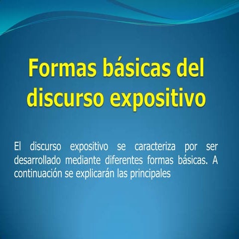 Formas básicas del discurso expositivo