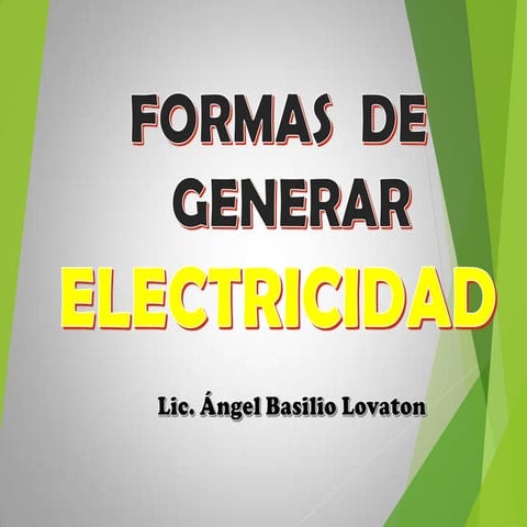 Formas de generar electricidad