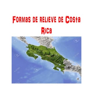 Formas de relieve de costa rica