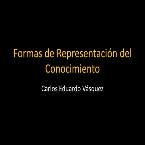 Formas de Representación del Conocimiento