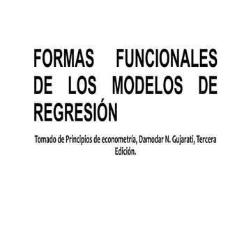 Formas funcionales de los modelos de regresión