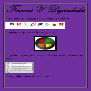 Formas y  degradados