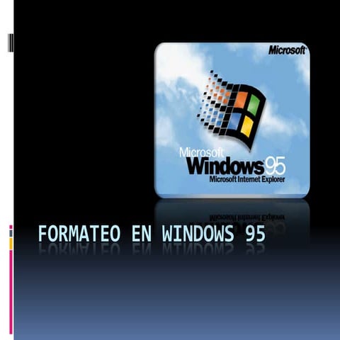 Formatear windows 95 | PPTX