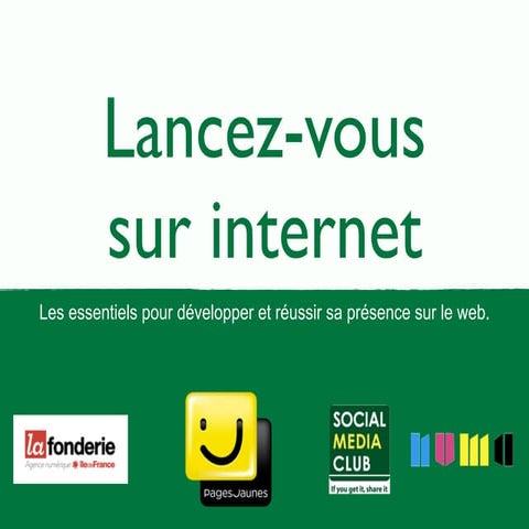 Lancez-vous sur internet // Ateliers du numérique par Social Media Club et Pa...