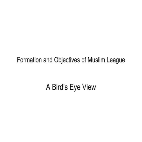 Formation And Objectives Of Muslim League | PPT
