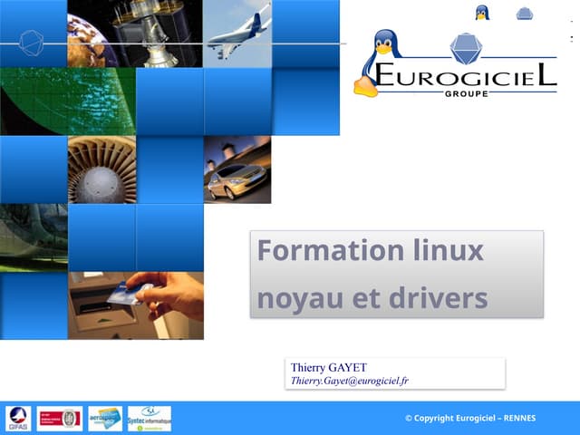 Formation sur le developpement de drivers dans le noyau GNU/linux