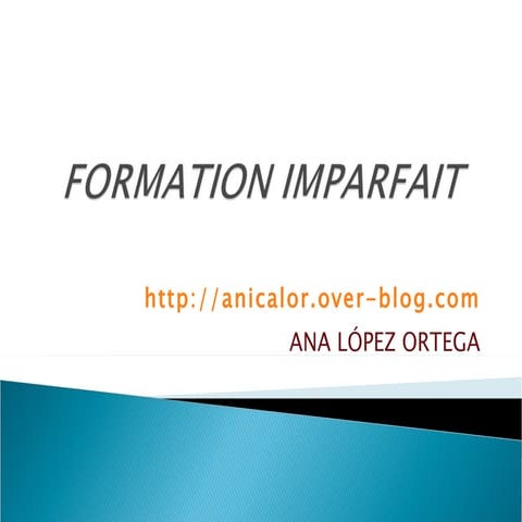 Formation Imparfait