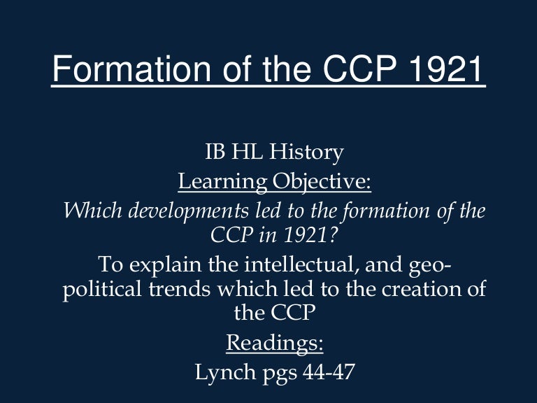 Formation of the ccp