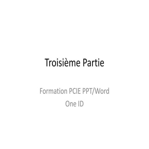 Formation pcie ppt word partie 3