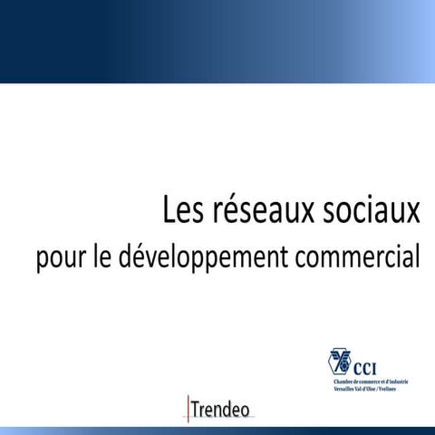 Formation réseaux sociaux cci versailles trendeo