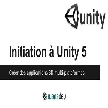 Initiation à Unity 5