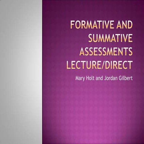 Formative and summative assessments