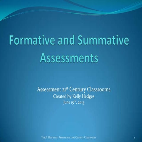Formative and summative assessments