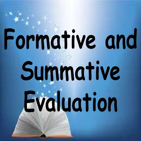 Formative and summative evaluation (assessment of learning 2)