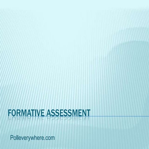 Formative assessment feb 2011