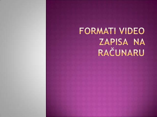 Formati video zapisa