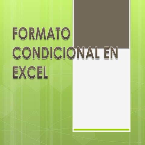 Formato condicional en excel
