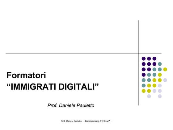 Formatori 'Immigrati Digitali'