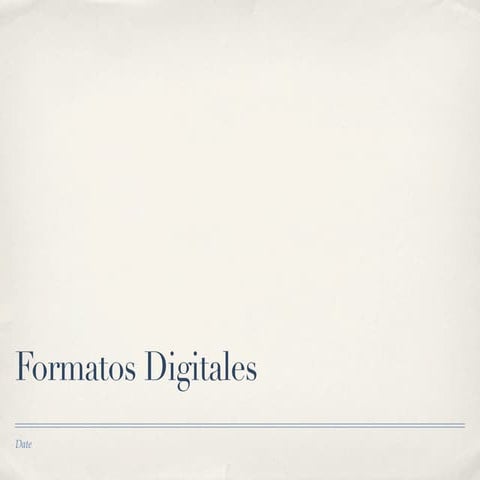 Formatos digitales