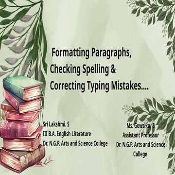 Formatting Paragraph, Checking spelling.pptx
