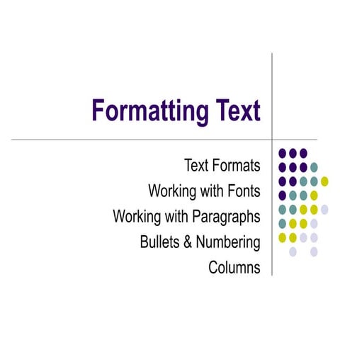 Formatting text | PPT